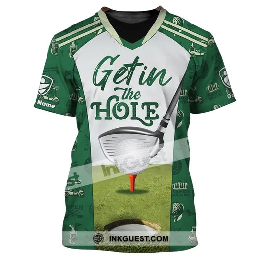 Unisex Shirt - Custom Get In The Hole Golf Shirt