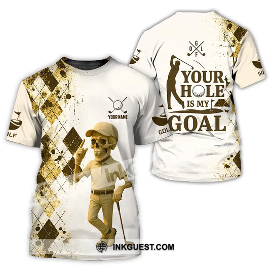 Unisex Shirt - Custom Golf Your Hole Is My Goal Shirt